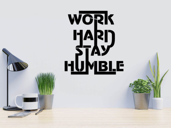 стикер за стена work hard stay humble